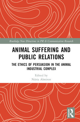 Animal Suffering and Public Relations