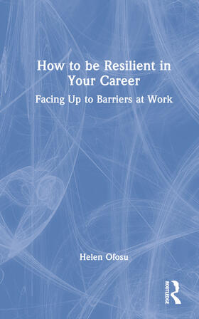 How to be Resilient in Your Career
