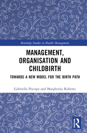 Management, Organization, and Childbirth