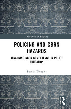 Policing and CBRN Hazards