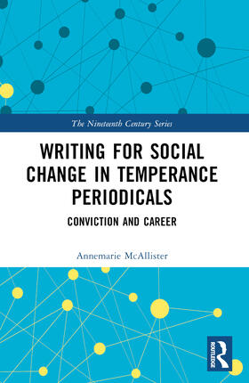 Writing for Social Change in Temperance Periodicals