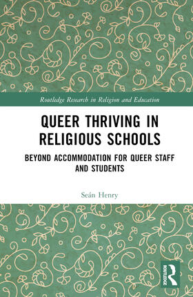 Queer Thriving in Religious Schools