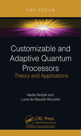 Customizable and Adaptive Quantum Processors