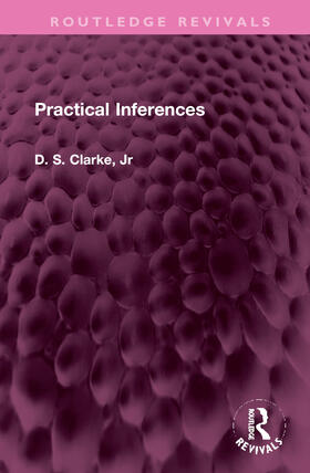 Clarke, D: Practical Inferences
