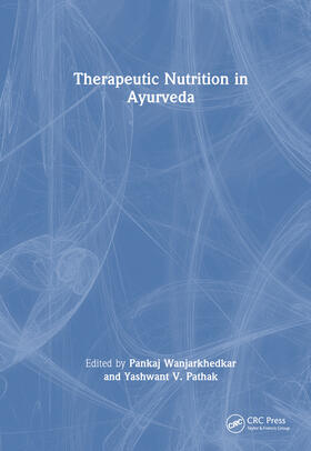 Therapeutic Nutrition in Ayurveda