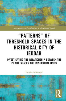 Massoud, B: "Patterns" of Threshold Spaces in the Historical