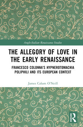 The Allegory of Love in the Early Renaissance