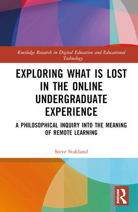 Exploring What is Lost in the Online Undergraduate Experience