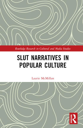 Slut Narratives in Popular Culture