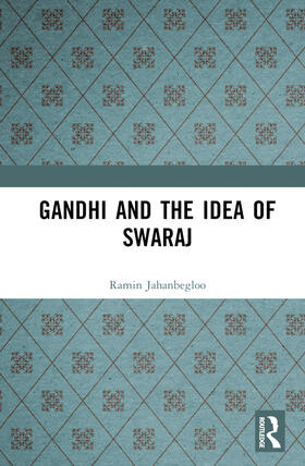 Gandhi and the Idea of Swaraj