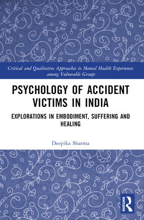 Psychology of Accident Victims in India