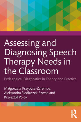 Assessing and Diagnosing Speech Therapy Needs in School