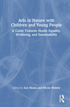 Arts in Nature with Children and Young People