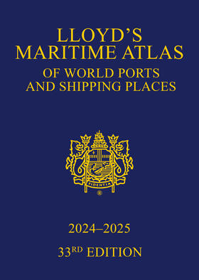 Lloyd's Maritime Atlas of World Ports and Shipping Places 2024-2025