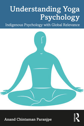 Understanding Yoga Psychology