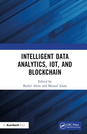 Intelligent Data Analytics, IoT, and Blockchain