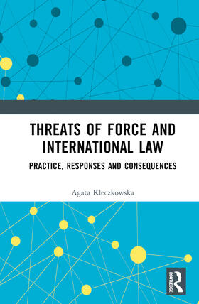 Threats of Force and International Law