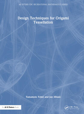 Mitani, J: Design Techniques for Origami Tessellations