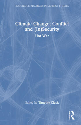 Climate Change, Conflict and (In)Security