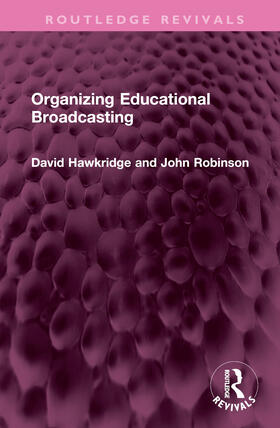 Hawkridge, D: Organizing Educational Broadcasting