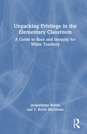 Unpacking Privilege in the Elementary Classroom