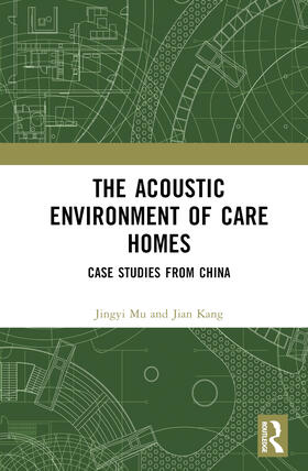 The Acoustic Environment of Care Homes