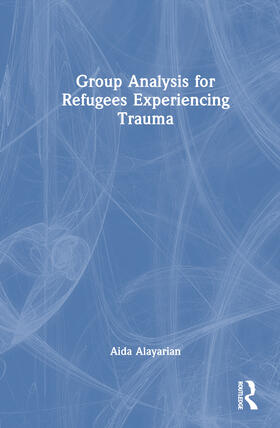 Group Analysis for Refugees Experiencing Trauma