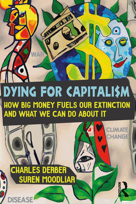 Dying for Capitalism