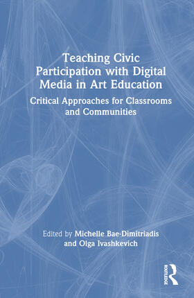 Teaching Civic Participation with Digital Media in Art Education