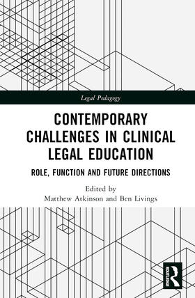 Contemporary Challenges in Clinical Legal Education