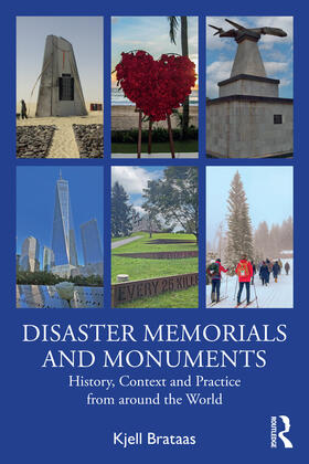 Disaster Memorials and Monuments