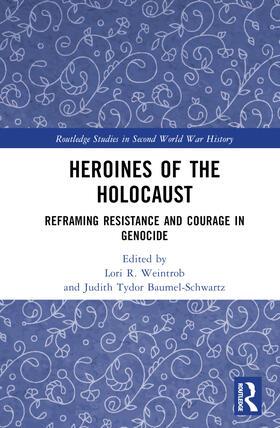 Heroines of the Holocaust