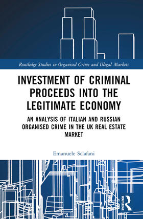 Investment of Criminal Proceeds into the Legitimate Economy