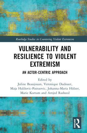 Vulnerability and Resilience to Violent Extremism