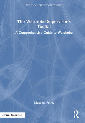 The Wardrobe Supervisor's Toolkit