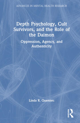 Quennec, L: Depth Psychology, Cult Survivors, and the Role o