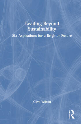 Leading Beyond Sustainability