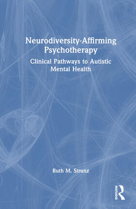 Neurodiversity-Affirming Psychotherapy