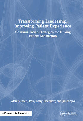 Transforming Leadership, Improving the Patient Experience
