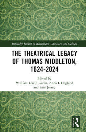 The Theatrical Legacy of Thomas Middleton, 1624-2024