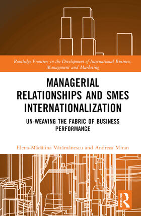 Managerial Relationships and SMEs Internationalization