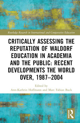 Critically Assessing the Reputation of Waldorf Education in Academia and the Public