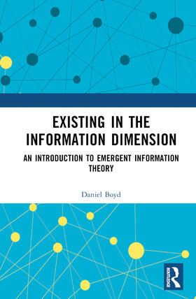 Existing in the Information Dimension