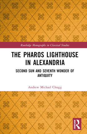 Chugg, A: Pharos Lighthouse In Alexandria