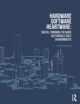 Pomeroy, J: Hardware, Software, Heartware