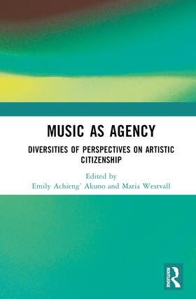 Music as Agency