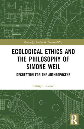 Ecological Ethics and the Philosophy of Simone Weil