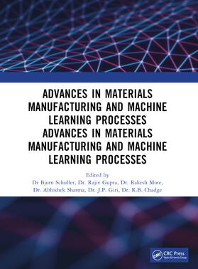 Recent Advances in Material, Manufacturing, and Machine Lear