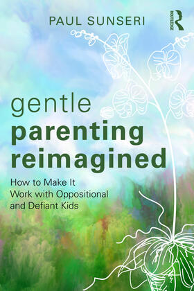 Gentle Parenting Reimagined