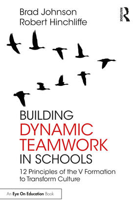 Building Dynamic Teamwork in Schools